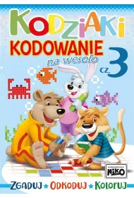 Kodziaki. Kodowanie na weso�o. Cz�� 3