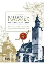 Metropolia lwowska obrz�dku �aci�skiego