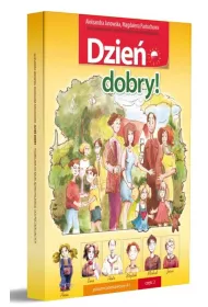 Dzie dobry! Podrcznik do nauki jzyka polskiego dla obcokrajowcw. Poziom A1. Cz 2