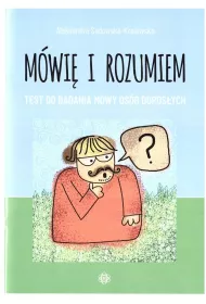 Mwi i rozumiem. Test do badania mowy dorosych