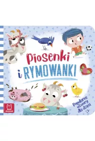 Piosenki i rymowanki. Popularne utwory dla dzieci