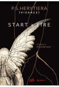 eBook Start a Fire. Runda pierwsza pdf mobi epub