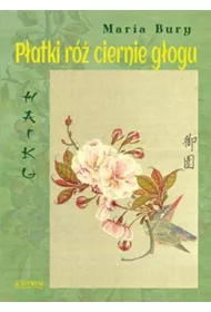 Haiku. P�atki r� ciernie g�ogu