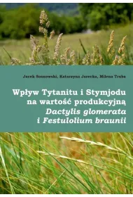 Wp�yw Tytanitu i Stymjodu na warto�� produkcyjn�..