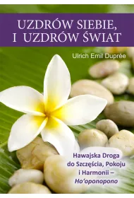 Uzdrw siebie i uzdrw wiat