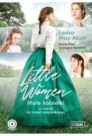 Little Women. Mae Kobietki w wersji do nauki angielskiego