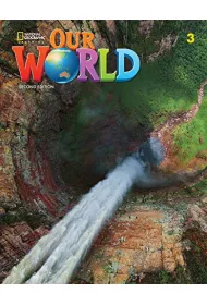 Our World. Second edition 3. Student's Book