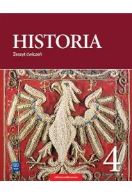 Historia. Zeszyt wicze. Klasa 4. Szkoa podstawowa