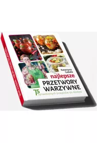 Najlepsze przetwory warzywne