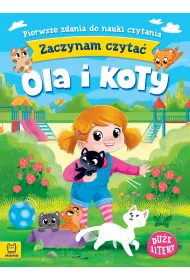 Ola i koty. Zaczynam czyta�. Du�e litery. Pierwsze zdania do nauki czytania