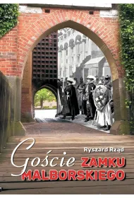 Go�cie zamku malborskiego