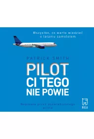 Audiobook Pilot ci tego nie powie mp3