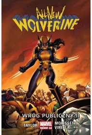 Marvel Now 2.0 Wr�g publiczny II. All-New Wolverine. Tom 3