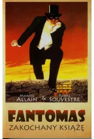 Fantomas. Zakochany ksi���