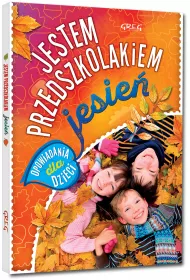Jestem przedszkolakiem. Jesie�
