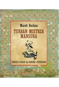 Turban Mistrza Mansura Kochan Marek