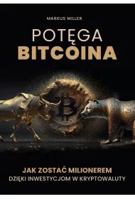 eBook Potga bitcoina. Jak zosta milionerem dziki inwestycjom w kryptowaluty pdf