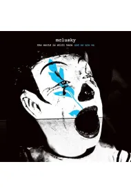 The World Is Still Here And So Are We (blue vinyl)