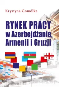 Rynek pracy w Azerbejd�anie, Armenii i Gruzji