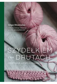 eBook Szydekiem i na drutach. Kreatywnie, atwo i z czuoci pdf