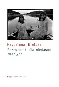 Przewodnik dla niedawno zmar�ych