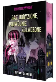 Raz ugryzione, podw�jnie zg�adzone Monster High (barwione brzegi)