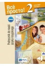 Wsio prosto! 2. Podr�cznik do nauki j�zyka rosyjskiego. Gimnazjum