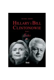 Hillary i Bill Clintonowie T.1 Seks