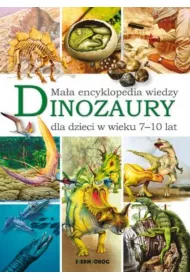 Dinozaury ma�a encyklopedia wiedzy