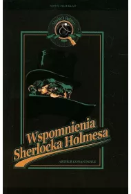 Sherlock Holmes. Wspomnienia Sherlocka Holmesa
