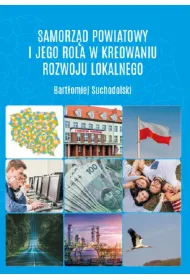 eBook Samorzd powiatowy i jego rola w kreowaniu rozwoju lokalnego pdf