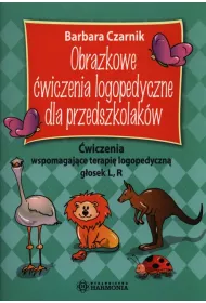 Obrazkowe wiczenia logopedyczne dla przedszkolakw. wiczenia wspomagajce terapi logopedyczn gosek L, R