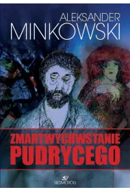 Zmartwychwstanie Pudrycego