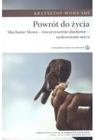 Powr�t do �ycia. S�uchanie S�owa