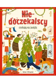 Niedoczekalscy czekaj� na �wi�ta