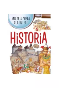 Encyklopedia dla dzieci. Historia