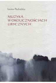Muzyka w okoliczno�ciach lirycznych