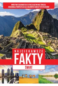 Najciekawsze fakty. �wiat