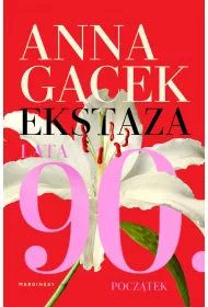 Ekstaza. Lata 90. Pocztek