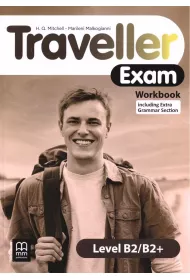 Traveller Exam. Workbook. Level B2/B2+