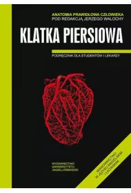 Anatomia prawid�owa cz�owieka. Klatka piersiowa. Podr�cznik dla student�w i lekarzy