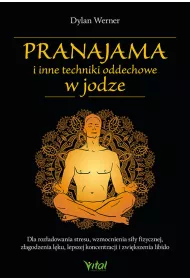 Pranajama i inne techniki oddechowe w jodze