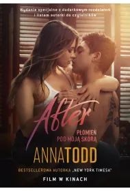P�omie� pod moj� sk�r�. After. Tom 1. Wydanie filmowe