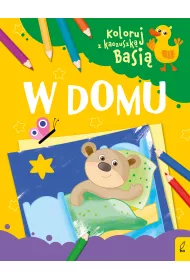 Koloruj z kaczuszk� Basi�. W domu