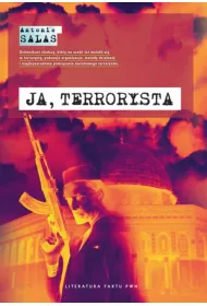 Ja, terrorysta