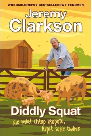 Diddly Squat. Nie mia chop kopotu, kupi sobie winie