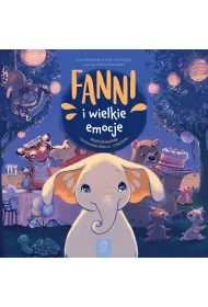 Fanni i wielkie emocje. Rozpoznawanie i nazywanie emocji - �wiczenia