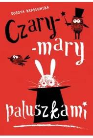 Czary mary paluszkami