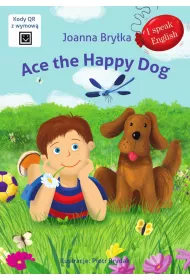 Ace the Happy Dog. I speak English