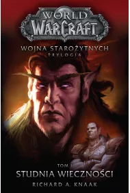 eBook World of Warcraft: Studnia Wieczno�ci. Wojna staro�ytnych. Tom 1 mobi epub